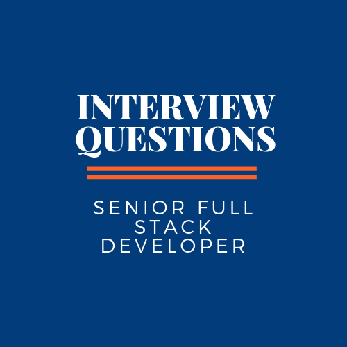 Full Stack Developer Interview Questions and Answers