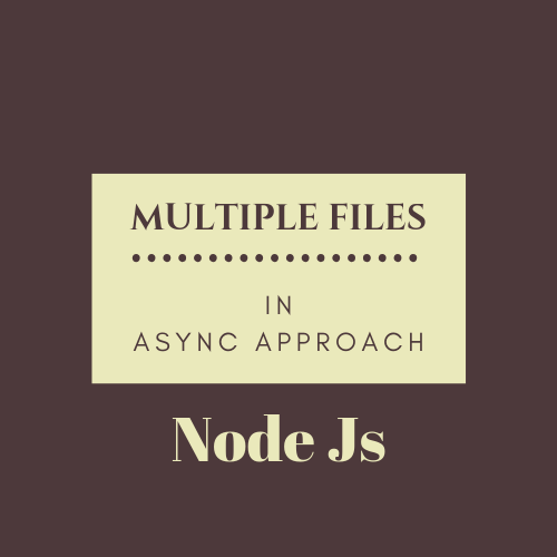 Nodejs read multiple files in async