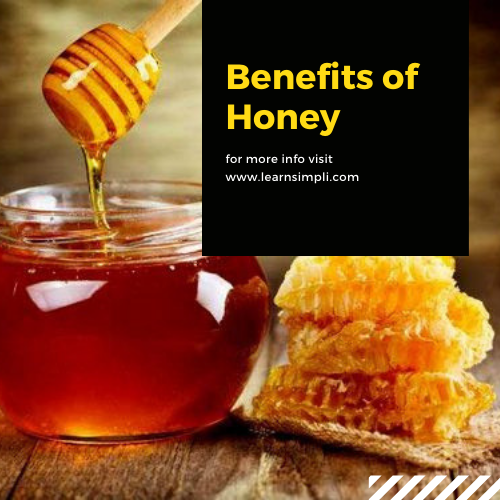 Benefits of Honey must read