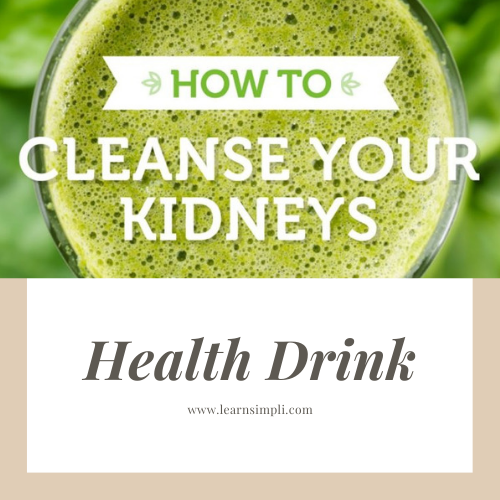 Detox your kidney with a simple drink with just 4 ingredients from your kitchen.