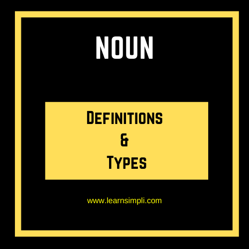 Noun - Definition & Types