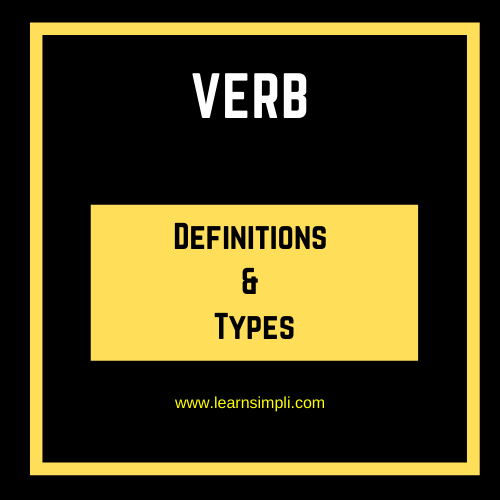 Verbs - Definition & Types