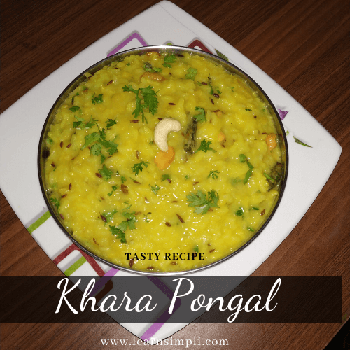 Khara Pongal quick & easy recipe.