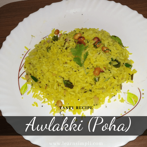 Awlakki (poha) quick & easy recipe for breakfast