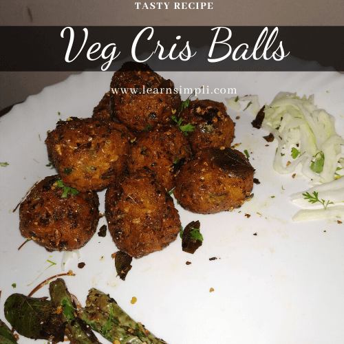 Veg Crisp balls, tasty Snacks for party