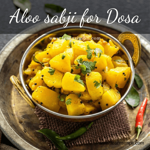 Aloo sabji for dosa simple and quick recipe