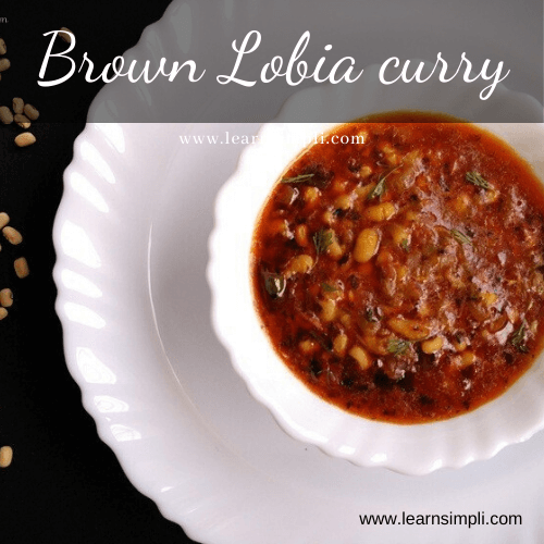 Brown lobia curry recipe | how to make lobia | Black eye pease recipe